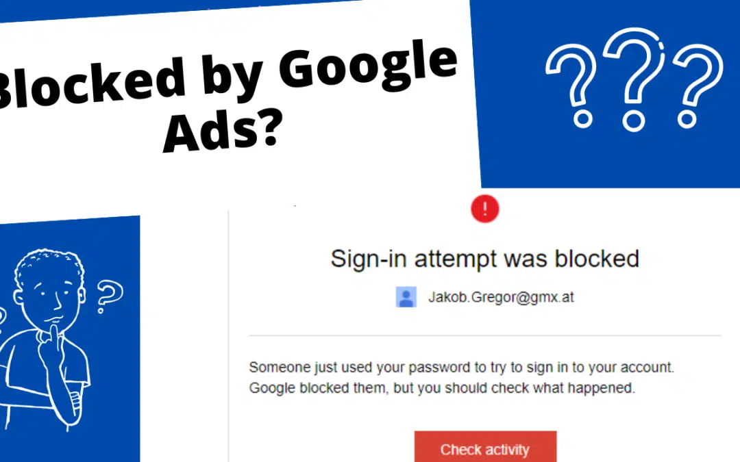 Blocked by Google Ads?