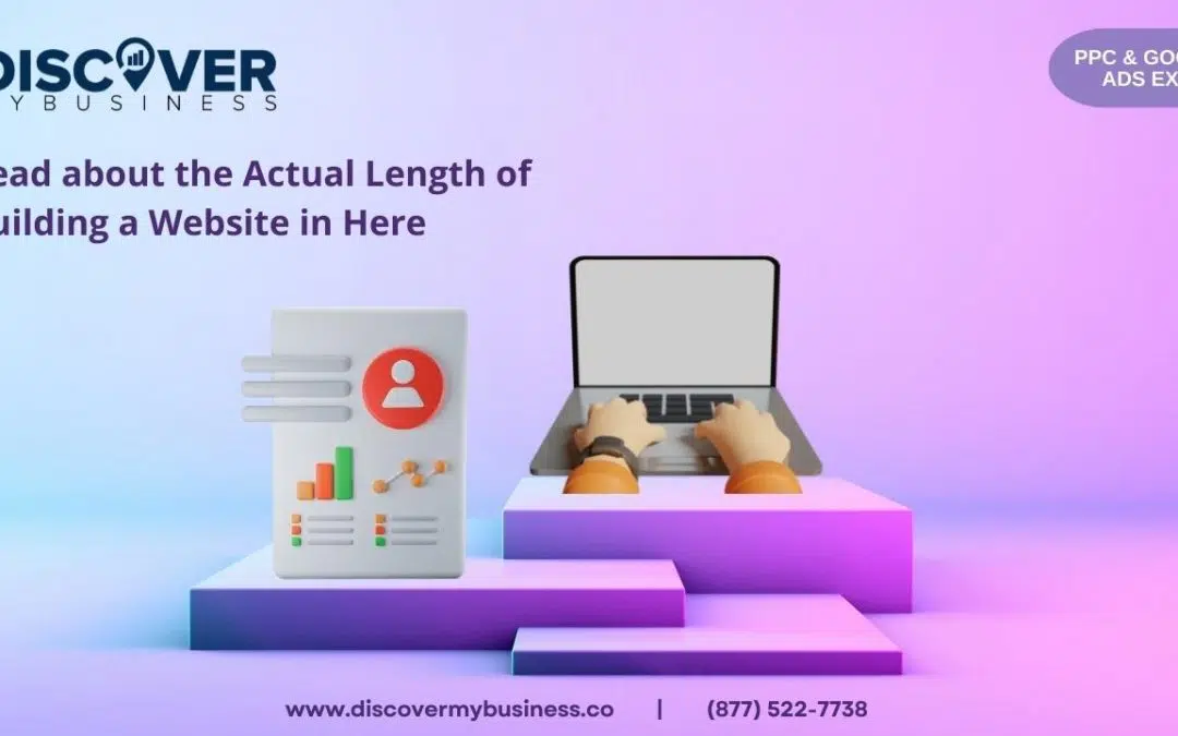Read about the Actual Length of Building a Website in Here