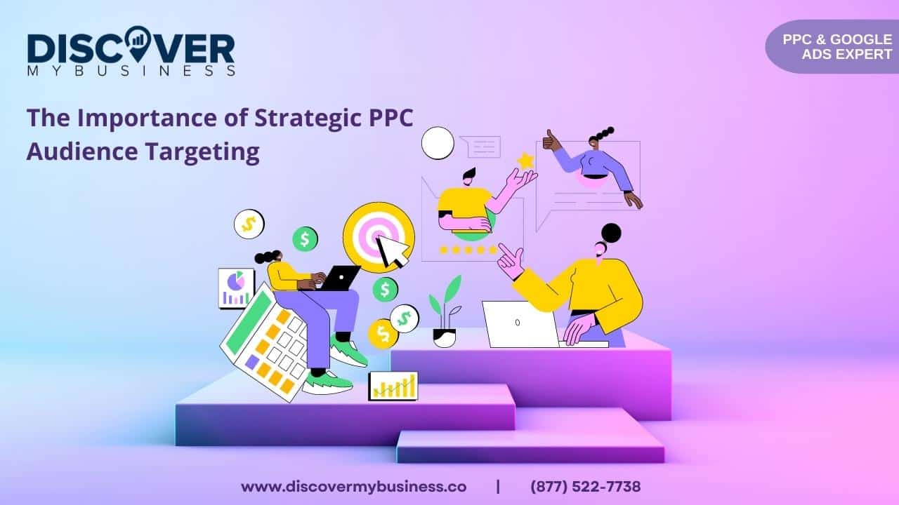 the-importance-of-strategic-ppc-audience-targeting