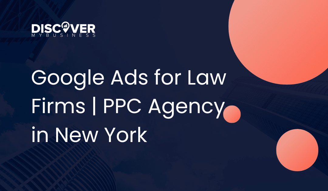 Google Ads for Law Firms | PPC Agency in New York