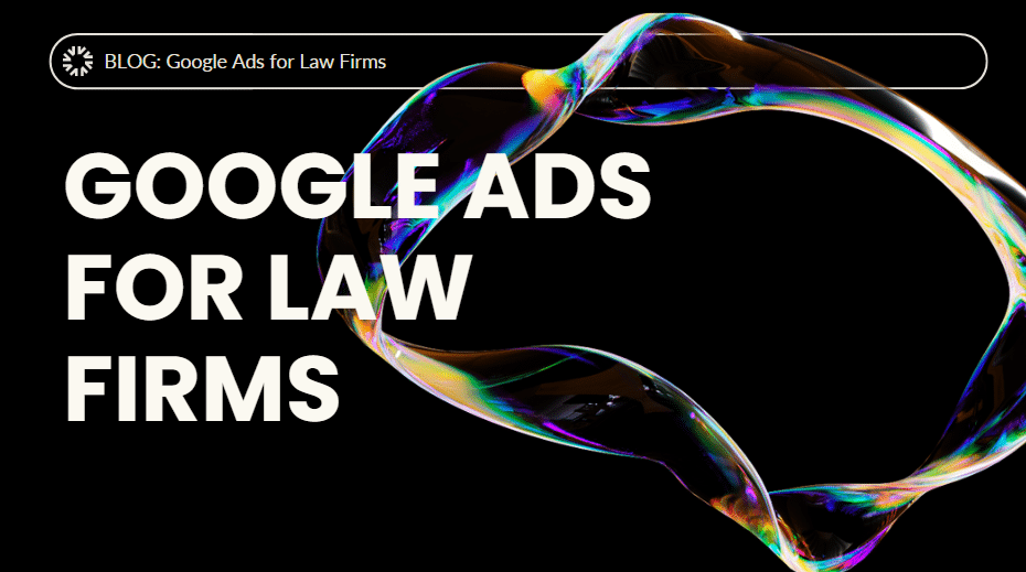 Google Ads Success for Law Firms: What You Need to Know