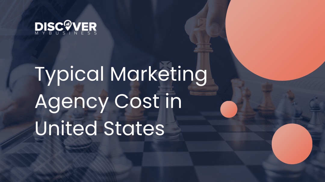 Navigating Typical Marketing Agency Cost in United States