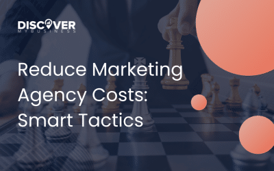 How to Reduce Marketing Agency Costs in a Company: Smart Tactics