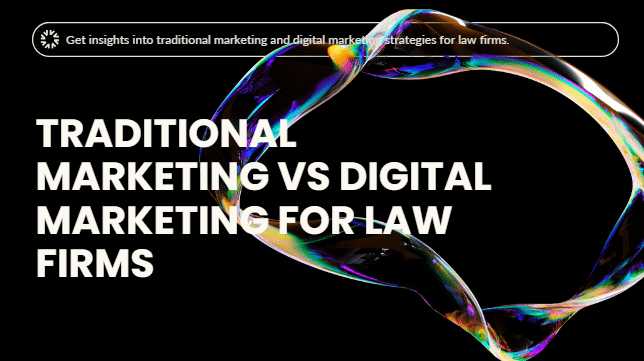 Traditional Marketing vs Digital Marketing for Law Firms
