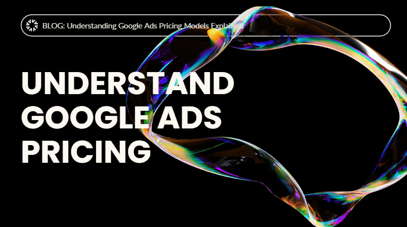 Understanding Google Ads Pricing Models Explained DiscoverMyBusiness