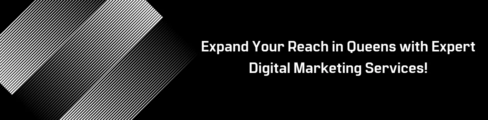 Expand Your Reach in Queens