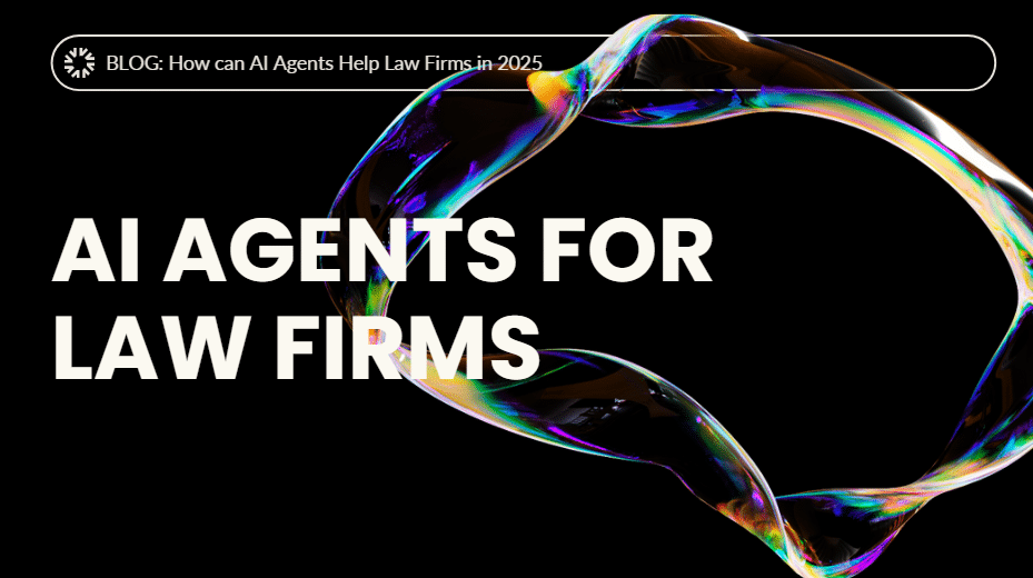 How can AI Agents Help Law Firms in 2025