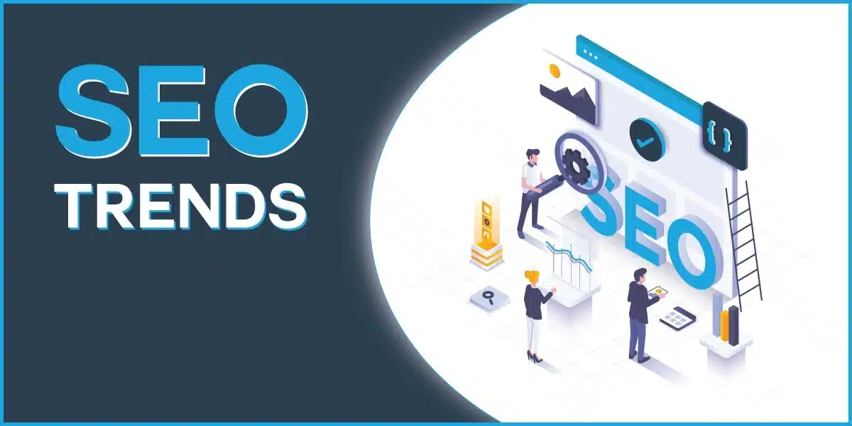SEO Trends and Algorithm Changes