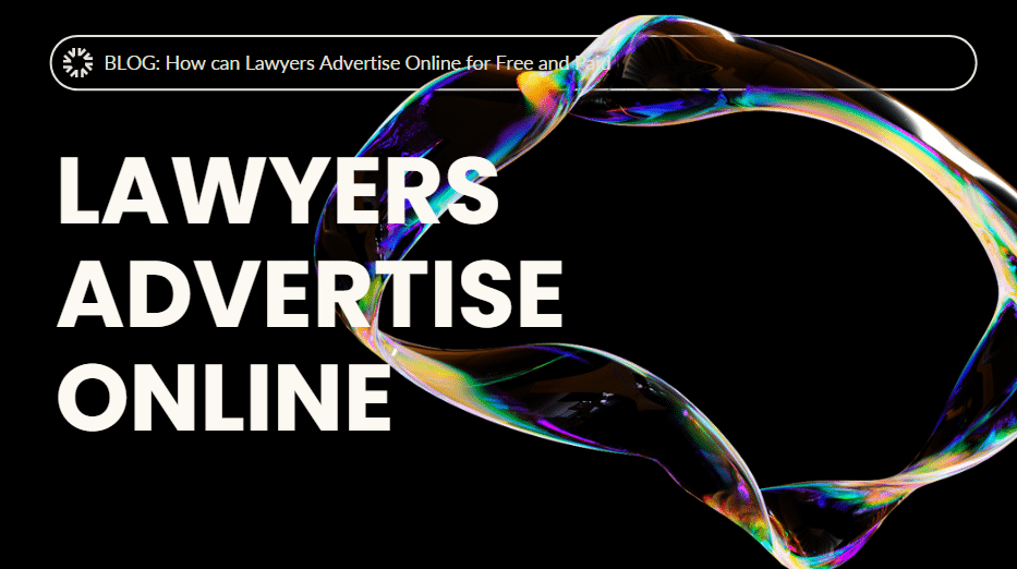How can Lawyers Advertise Online for Free and Paid