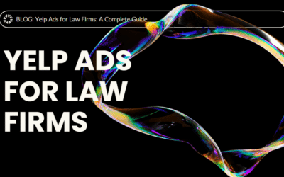 Yelp Ads for Law Firms: A Complete Guide