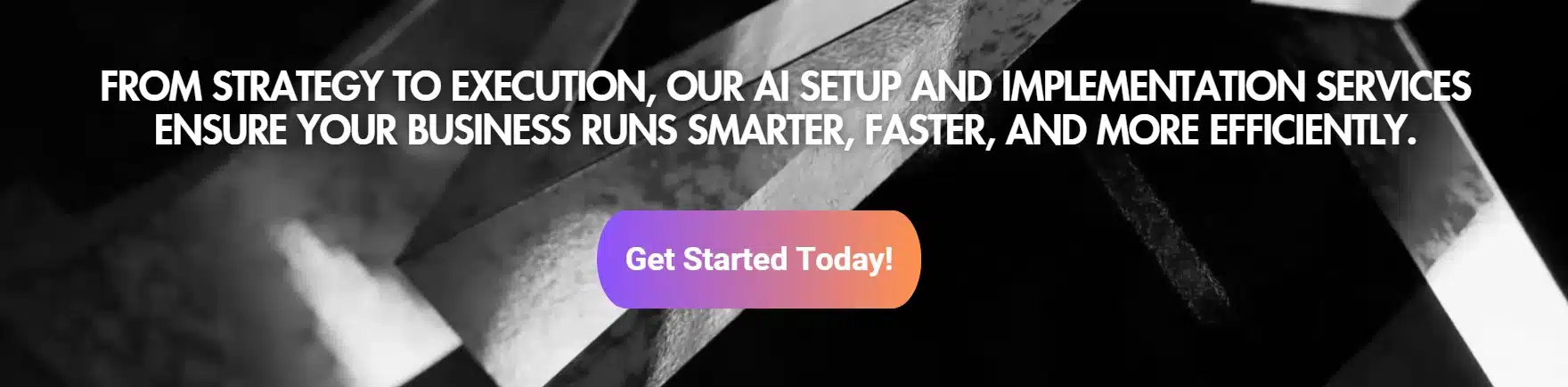Get Started Today