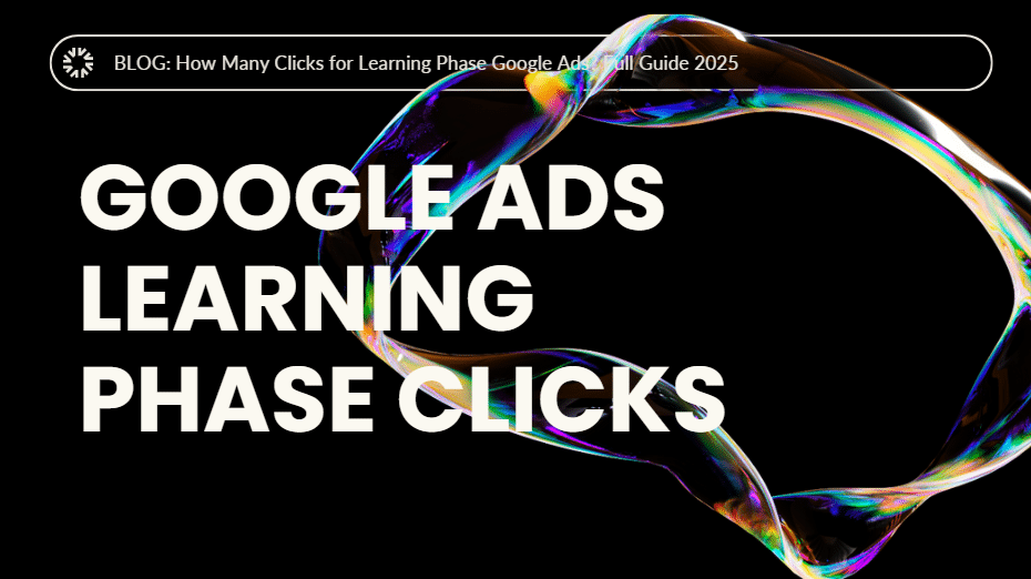 Google Ads Learning Phase Clicks