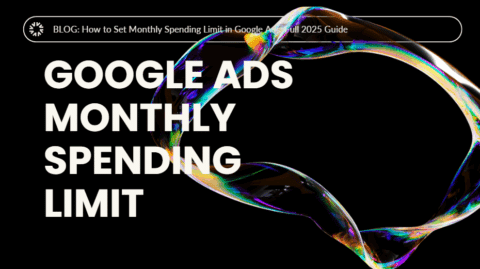 How to Set a Monthly Spending Limit in Google Ads? | DiscoverMyBusiness