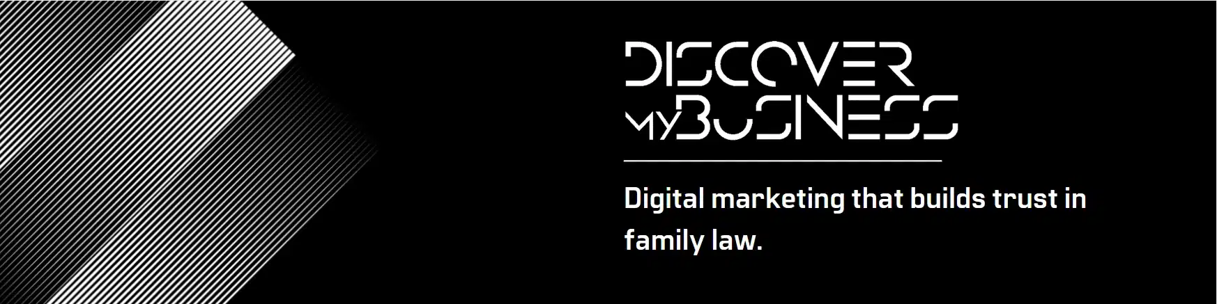 Digital Marketing for Family Law DiscoverMyBusiness