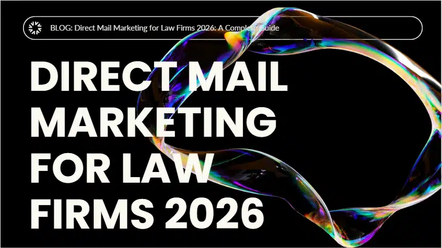 Direct Mail Marketing for Law Firms 2026