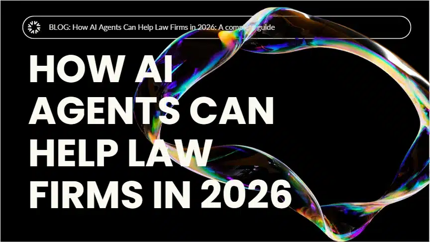 How AI Agents Can Help Law Firms in 2026