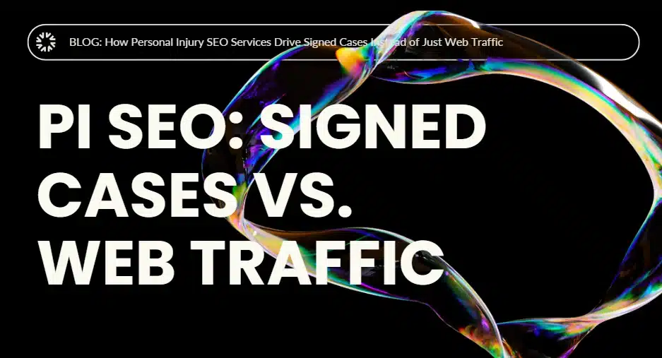 Personal Injury SEO Signed Cases